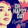 Naomi Amy - Oh Happy Day (Seven parts of)